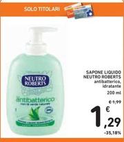 Offerta per Neutro Roberts - Sapone Liquido a 1,29€ in Spazio Conad