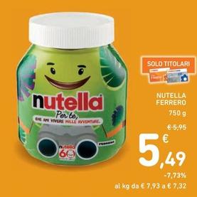 Offerta per Ferrero - Nutella a 5,49€ in Spazio Conad
