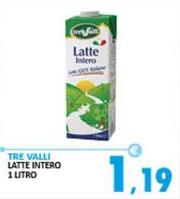 Offerta per Tre Valli - Latte Intero a 1,19€ in Rosa Cash