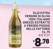 Offerta per Olio Extra Vergine Di Oliva 100% Italiano Grezzo Estratto A Freddo Poggio Delle Fattorie a 8,78€ in Ok Market