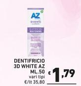 Offerta per Az - Dentifricio 3d White a 1,79€ in Ok Market