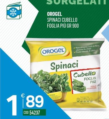 Offerta per Orogel - Spinaci Cubello Foglia Più a 1,89€ in Tutto Risparmio Cash&Carry