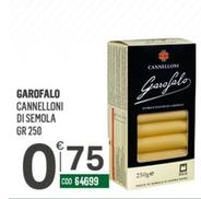 Offerta per Garofalo - Cannelloni Di Semola a 0,75€ in Tutto Risparmio Cash&Carry