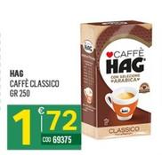 Offerta per Hag - Caffè Classico a 1,72€ in Tutto Risparmio Cash&Carry