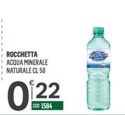 Offerta per Rocchetta - Acqua Minerale Naturale a 0,22€ in Tutto Risparmio Cash&Carry