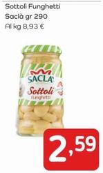 Offerta per Saclà - Sottoli Funghetti a 2,59€ in Famila Market