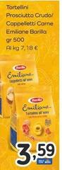 Offerta per Barilla - Tortellini Prosciutto Crudo/ Cappelletti Carne Emiliane a 3,59€ in Famila Market