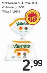 Offerta per Vallelata - Mozzarella Di Bufala D.O.P. a 2,99€ in Famila Superstore