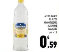 Offerta per Casaceto - Aceto Bianco Di Alcol Aromatizzato Al Limone a 0,59€ in Conad