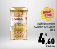 Offerta per Conad - Filetti Di Sgombro All'olio Di Oliva a 4,6€ in Conad