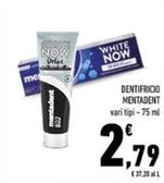 Offerta per Mentadent - Dentifricio a 2,79€ in Conad