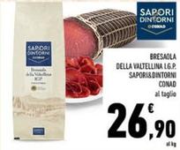 Offerta per Sapori&Dintorni - Bresaola Della Valtellina I.G.P. a 26,9€ in Conad