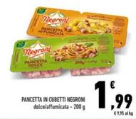 Offerta per Negroni - Pancetta In Cubetti a 1,99€ in Conad