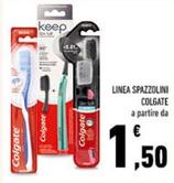 Offerta per Colgate - Linea Spazzolini a 1,5€ in Conad