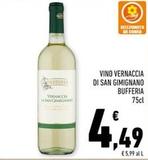 Offerta per  Bufferia - Vino Vernaccia Di San Gimignano  a 4,49€ in Conad