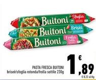 Offerta per  Buitoni - Pasta Fresca  a 1,89€ in Conad