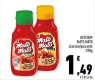 Offerta per Mato Mato - Ketchup a 1,49€ in Conad