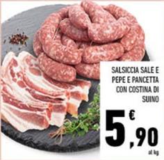 Offerta per Salsiccia Sale E Pepe E Pancetta Con Costina Di Suino a 5,9€ in Conad City