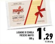 Offerta per Maffei - Lasagne Di Semola Fresche a 1,29€ in Conad City