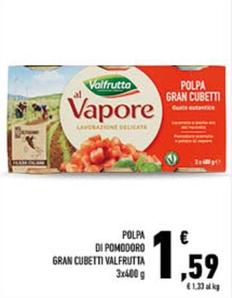 Offerta per Valfrutta - Polpa Di Pomodoro Gran Cubetti a 1,59€ in Conad City