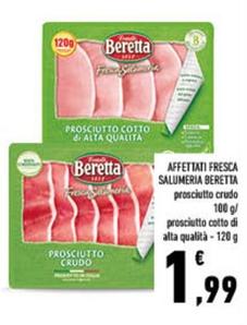 Offerta per Beretta - Affettati Fresca Salumeria a 1,99€ in Conad City