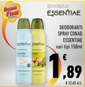 Offerta per Conad - Deodoranti Spray Essentiae a 1,89€ in Conad City