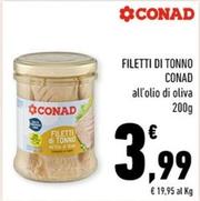 Offerta per Conad - Filetti Di Tonno  a 3,99€ in Conad City