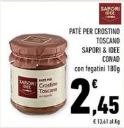 Offerta per Conad - Patè Per Crostino Toscano Sapori & Idee  a 2,45€ in Conad City