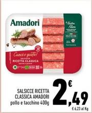 Offerta per Amadori - Salsicce Ricetta Classica a 2,49€ in Conad City