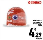 Offerta per Mortadella a 4,29€ in Conad Superstore