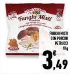 Offerta per Funghi a 3,49€ in Conad Superstore