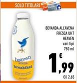 Offerta per Heaven Bevanda All'avena Fresca Uht a 1,99€ in Conad