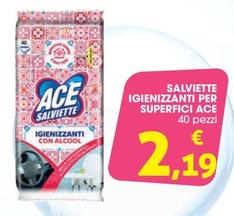 Offerta per Ace - Salviette Igienizzanti Per Superfici in Conad