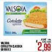 Offerta per Valsoia - Cotoletta Classica a 2,99€ in Effepiù