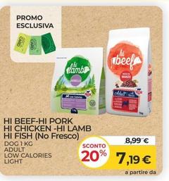 Offerta per Hi Beef - Hi Pork - Hi Chicken - Hi Lamb- Hi Fish (Nofresco) - Cane- 1 Kg - Adult – Low Cal – Light. a 7,19€ in Arcaplanet