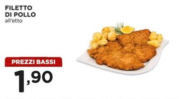 Offerta per Filetto Di Pollo a 1,9€ in Alì e Alìper