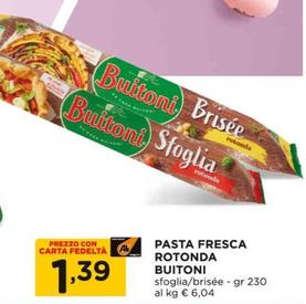 Offerta per Buitoni - Pasta Fresca Rotonda a 1,39€ in Alì e Alìper