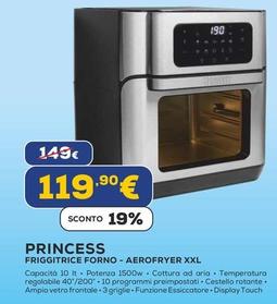 Offerta per Princess - Friggitrice Forno-aerofryer Xxl a 119,9€ in Euronics
