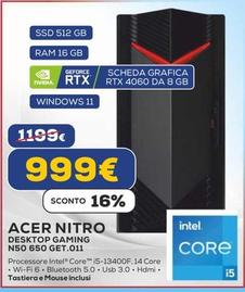 Offerta per Acer - Desktop Gaming N50 650 GET.011 a 999€ in Euronics