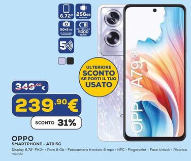 Offerta per Oppo - Smartphone-A79 5G a 239,9€ in Euronics