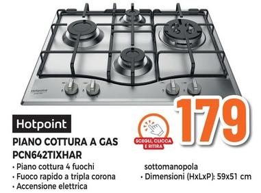 Offerta per Hotpoint - Piano Cottura A Gas PCN642TIXHAR a 179€ in Expert