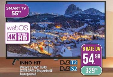 Offerta per Inno-Hit - Smart Tv 55" Uhd IH55UWB Altoparlanti Incorporati a 329,99€ in Portobello