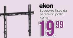 Offerta per Ekon - Supporto Fisso Da Parete 60 Pollici 40 Kg a 19,99€ in Portobello