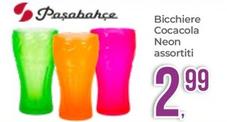 Offerta per Pasabahce - Bicchiere Cocacola Neon Assortiti a 2,99€ in Portobello