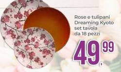 Offerta per Rose E Tulipani - Dreaming Kyoto Set Tavola Da 18 Pezzi a 49,99€ in Portobello