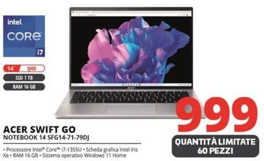 Offerta per Acer - Swift Go Notebook 14 SFG14-71-79DJ a 999€ in Comet