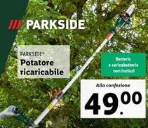 Offerta per Parkside - Potatore Ricaricabile a 49€ in Lidl