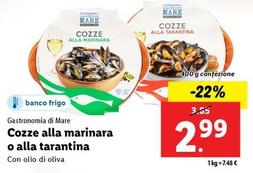 Offerta per Gastronomia Di Mare - Cozze Alla Marinara O Alla Tarantina a 2,99€ in Lidl