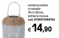 Offerta per Lanterna Solare In Metallo a 14,9€ in Iper La grande i