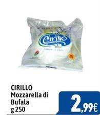 Offerta per Cirillo - Mozzarella Di Bufala a 2,99€ in C+C